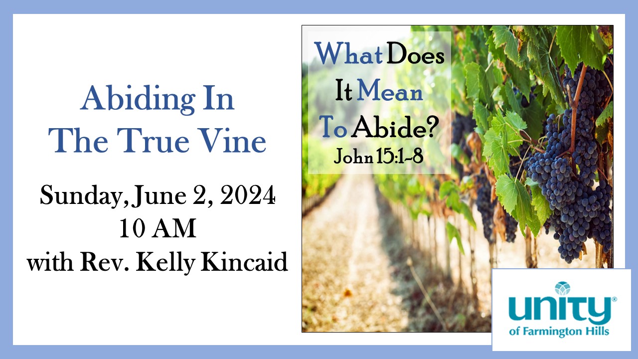 Abiding In The True Vine