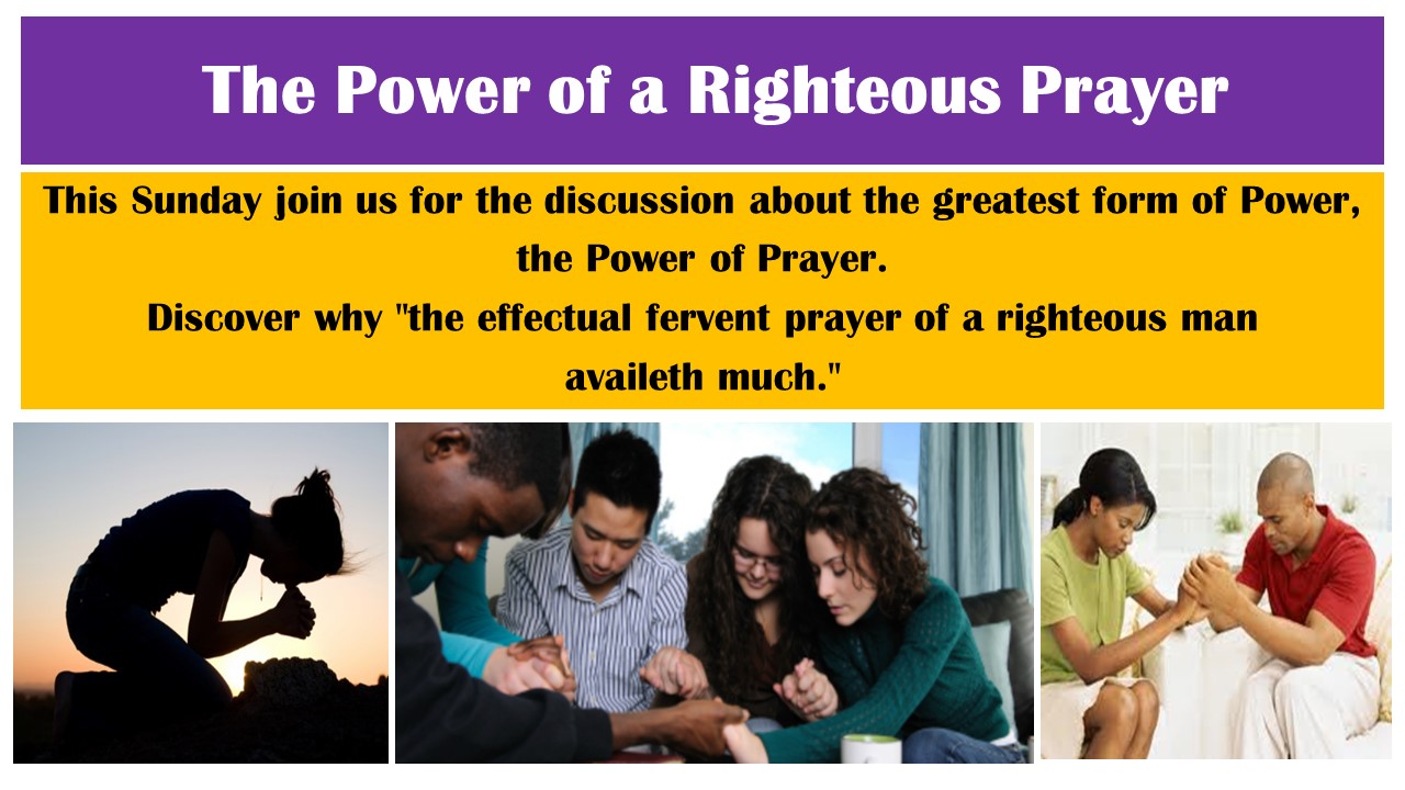 The Power of a Righteous Prayer